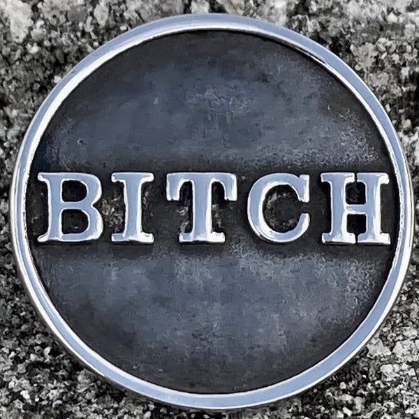Sanity Steel Vest Pin Vest Pin - B*tch - PIN03
