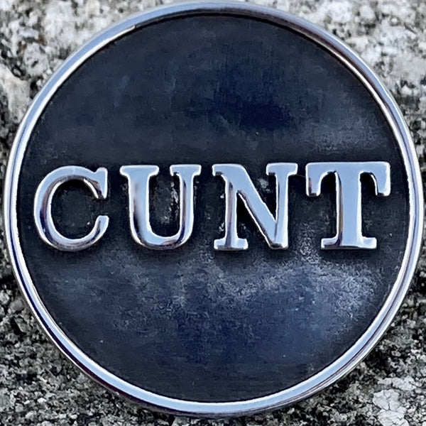 Sanity Steel Vest Pin Vest Pin - C*NT - PIN02